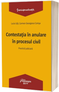 Contestatia in anulare in procesul civil