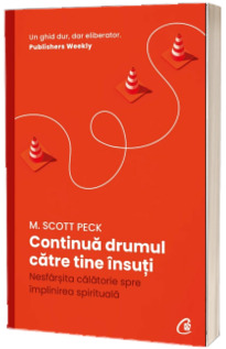 Continua drumul catre tine insuti