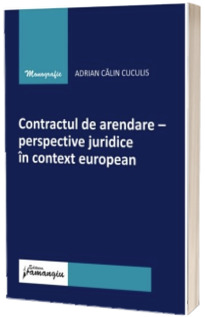 Contractul de arendare, perspective juridice in context european