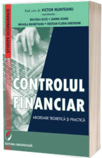Controlul financiar. Abordare teoretica si practica