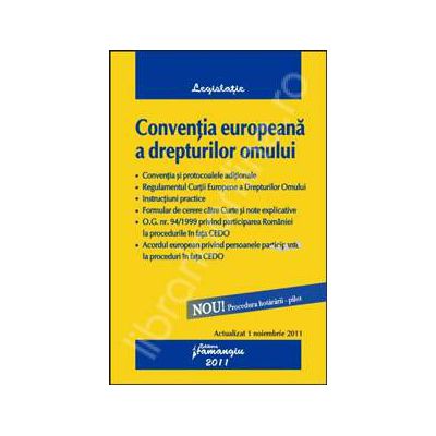 Conventia europeana a drepturilor omului (Actualizat 1 noiembrie 2011)