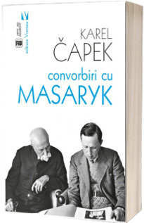 Convorbiri cu Masaryk - Karel Capek