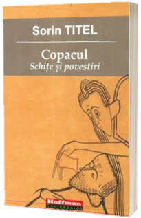 Copacul. Schite si povestiri