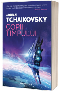 Copiii timpului - Adrian Tchaikovsky