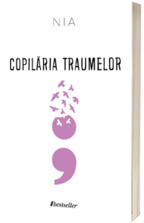 Copilaria traumelor