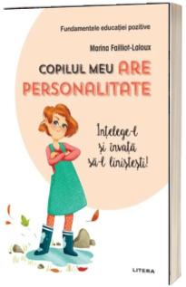 Copilul meu are personalitate