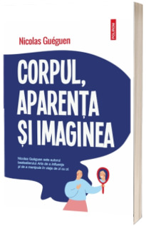 Corpul, aparenta si imaginea