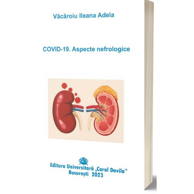 Covid - 19. Aspecte nefrologice