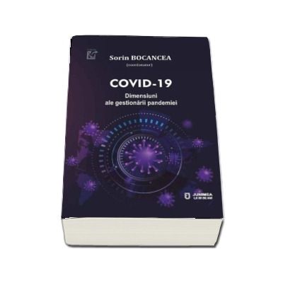 COVID - 19. Dimensiuni ale gestionarii pandemiei