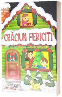 Craciun Fericit! - Miracolul Craciunului (Carte cu pagini cartonate)
