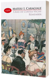 Craii de Curtea-Veche. Remember. Vol. 23