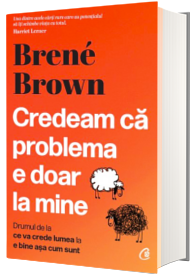 Credeam ca problema e doar la mine