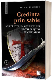 Credinta prin sabie