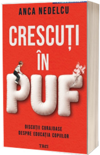 Crescuti in puf