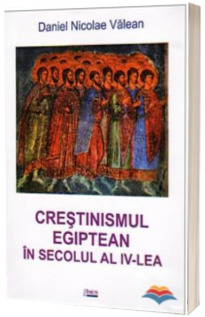 Crestinismul egiptean in secolul al IV-lea