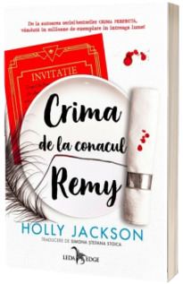 Crima de la conacul Remy (o nuvela prequel din seria "Crima perfecta")