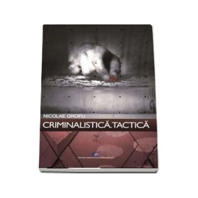 Criminalista. Tactica