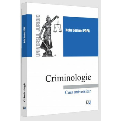 Criminologie. Curs universitar (2022)