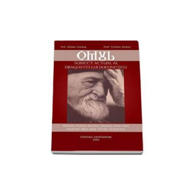 Omul - subiect actual al dragostei lui Dumnezeu