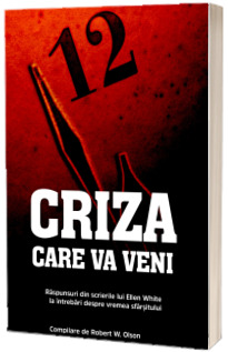 Criza care va veni