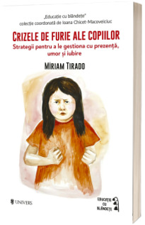 Crizele de furie ale copiilor