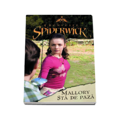 Cronicile spiderwick - Mallory sta de paza