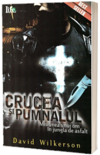 Crucea si pumnalul