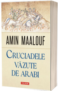 Cruciadele vazute de arabi