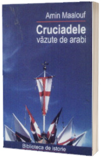 Cruciadele vazute de arabi