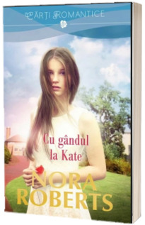 Cu gandul la Kate