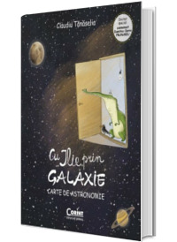 Cu ILIE prin galaxie. Carte de astronomie