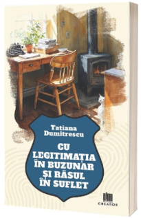 Cu legitimatia in buzunar si rasul in suflet