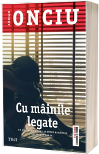 Cu mainile legate