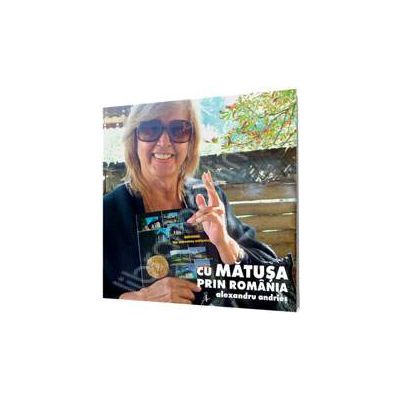Cu matusa prin Romania. Contine DVD