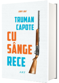 Cu sange rece - Truman Capote