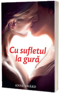 Cu sufletul la gura