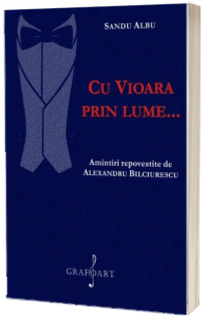 Cu vioara prin lume