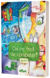 Cui i-e frica de computer? Juniorii