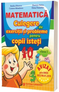 Culegere de matematica pentru copii isteti pentru Clasa I