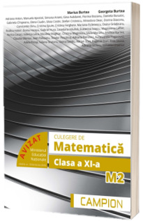Culegere de probleme, pentru clasa a XI-a. Matematica M2