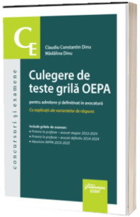 Culegere de teste grila OEPA pentru admitere si definitivat in avocatura.