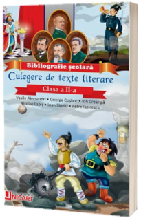 Culegere de texte literare - clasa a II-a. Bibliografia scolara