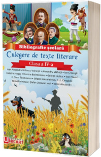 Culegere de texte literare - clasa a IV-a. Bibliografia scolara