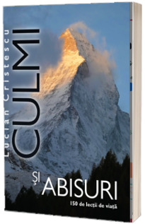 Culmi si abisuri