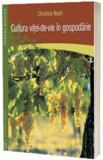 Cultura vitei-de-vie in gospodarie