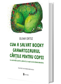 Cum a salvat Booky Gramatozaurul cartile pentru copii