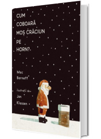 Cum coboara Mos Craciun pe horn?