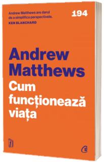 Cum functioneaza viata