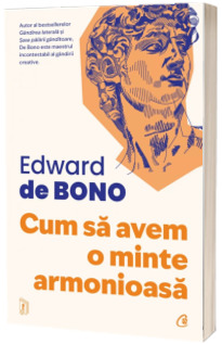 Cum sa avem o minte armonioasa