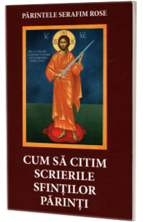 Cum sa citim scrierile Sfintilor Parinti